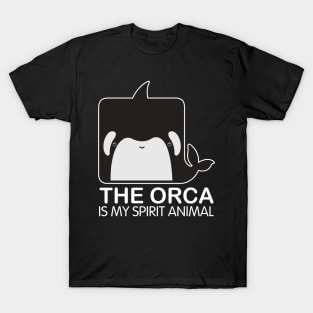 The Orca Is My Spirit Animal T-Shirt